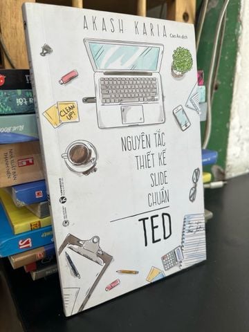 Nguyên Tắc Thiết Kế Slide Chuẩn TED - Akash Karia