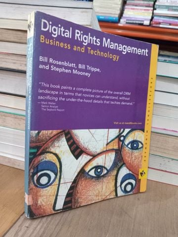  Digital rights management: Business and Technology - Bill Rosenblatt, Bill Trippe, Stephen Mooney 