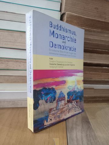 Buddhismus, Monarchie Und Demokratie - Suraphot Thaweesak & Zia Collinsfree