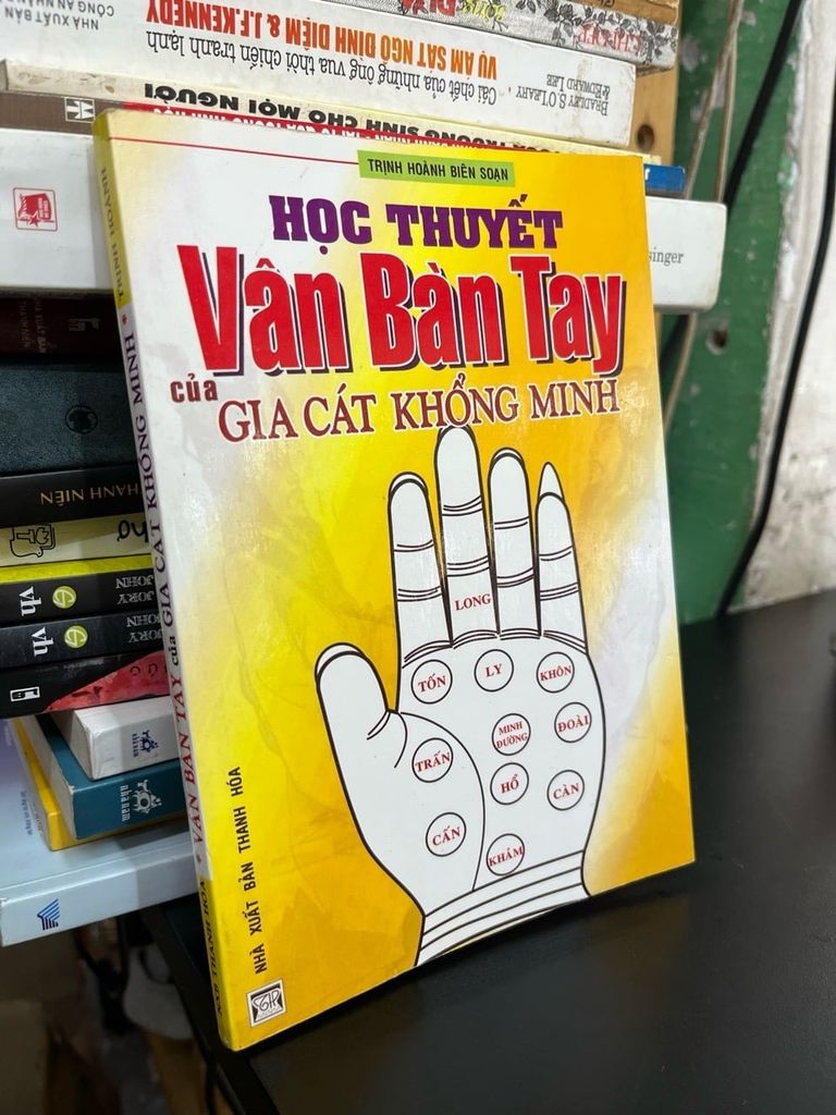  Học Thuyết Vân Bàn Tay của Gia Cát Khổng Minh - Trịnh Hoàng 