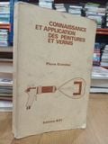  Connaissance Et Application Des Peintures Et Vernis - Pierre Grandou 