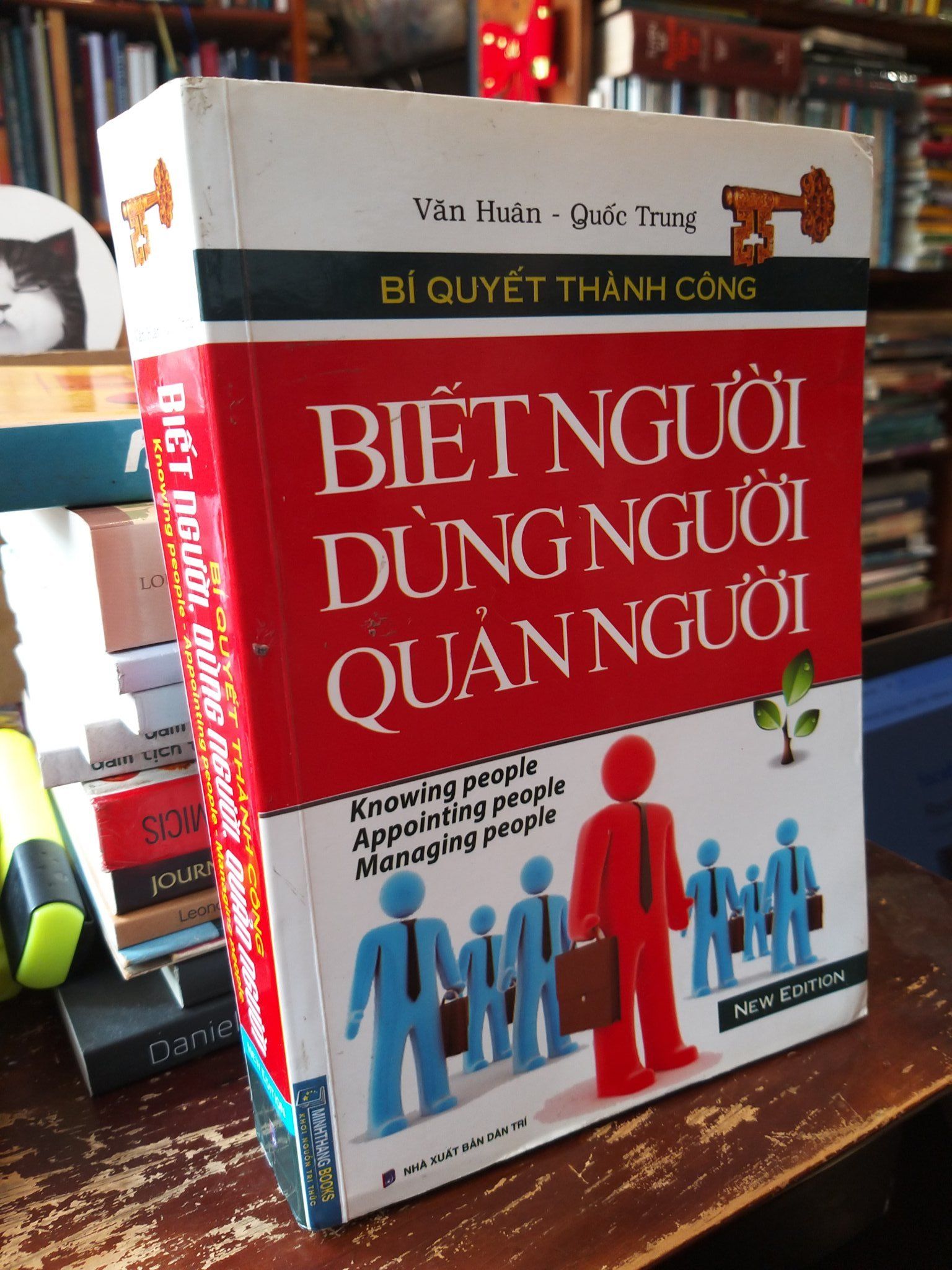  Biết người, dùng người, quản người - Văn Huân, Quốc Trung 