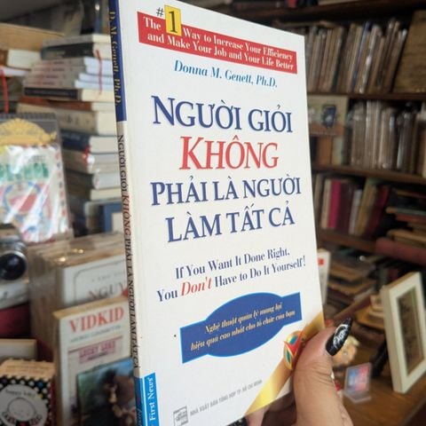 Người Giỏi Không Phải là Người Làm Tất Cả - Donna M.genett