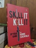  Skill it kill it - Ronnie Screwvala 