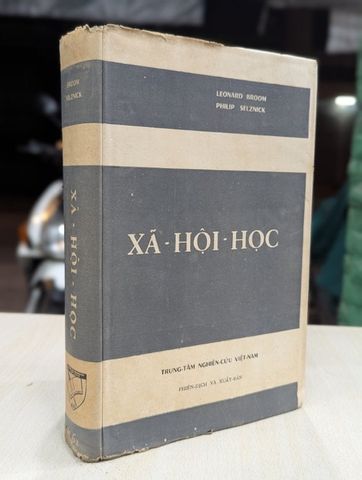  Xã hội học giảng luận và dẫn chứng - Leonard Broom & Philip Selznick 