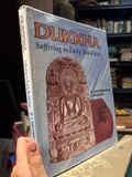  Dukkha Suffering In Early Buddhism - M. V. Ram Kumar Ratnam, D. Bhaskara Rao 