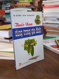  Thuốc Nam Dùng trong Gia Đình - Bác Sĩ Lê Minh, Lê Ba, Hoàng Thủ 