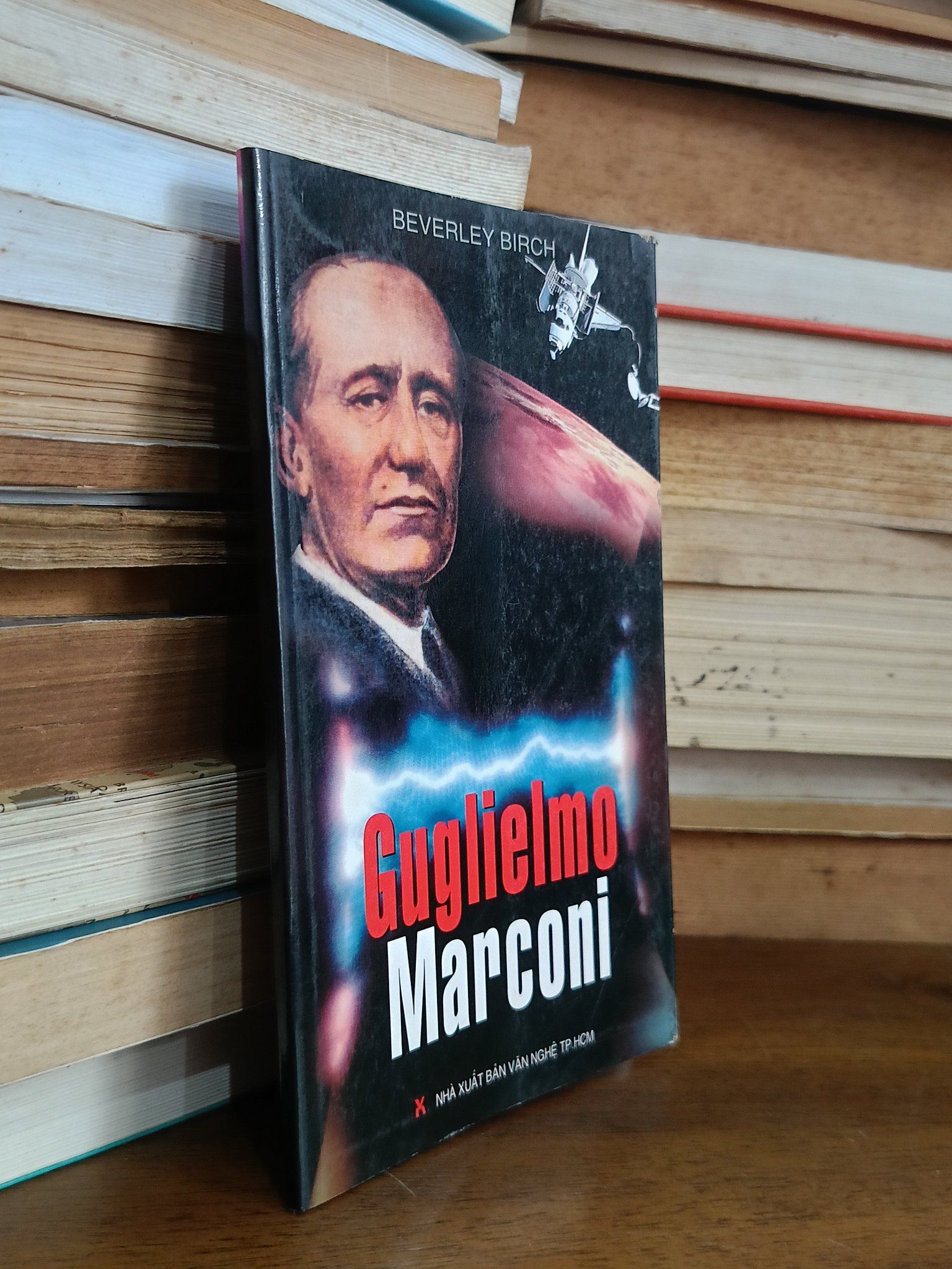  Guglielmo Marconi - Beverley Birch (Thủy Nguyên dịch) 