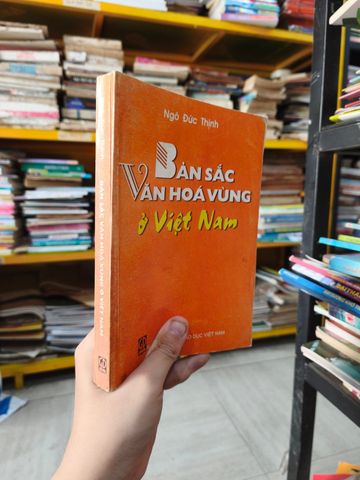  Bản Sắc Văn Hoá Vùng Ở Việt Nam - Ngô Đức Thịnh 