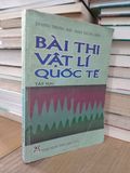  Bài thi vật lí quốc tế - Dương Trọng Bái, Đàm Trung Đồn 