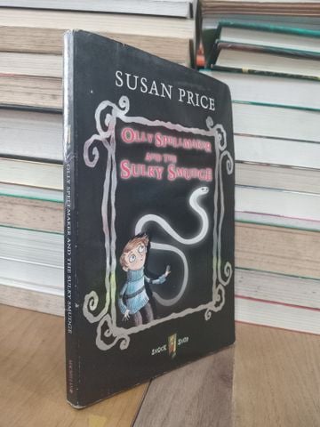  Olly Spellmaker and the Sulky Smudge - Susan Price 