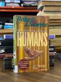 Humans - Robert J. Sawyer 