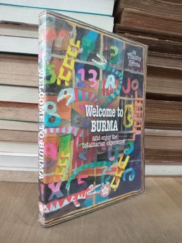  Welcome to Burma - Timothy Syrota 