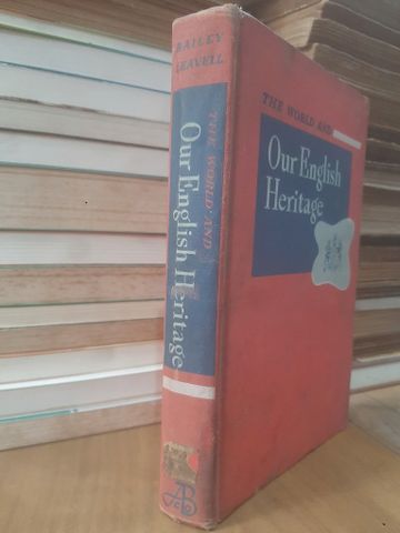  The world and our English heritage: The mastery of reading - Matilda Bailey, Ullin W. Leavell 