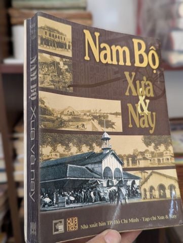 Nam Bộ Xưa và Nay - Nguyễn Đình Đầu & Nhóm Soạn Giả