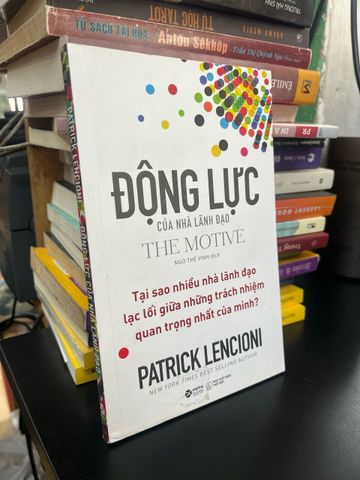 Động Lực của Nhà Lãnh Đạo - Patrick Lencioni