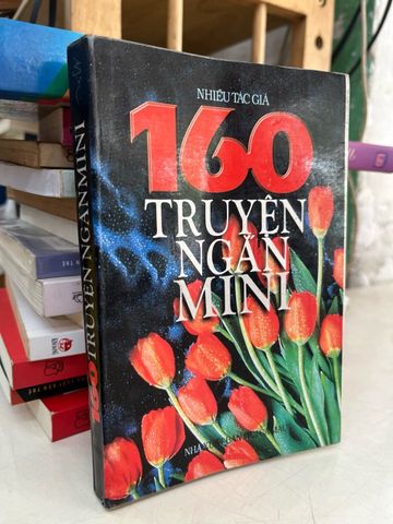  160 truyện ngắn mini - nhiều tác giả 