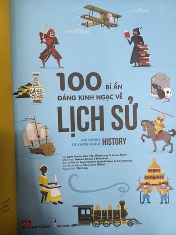  100 Bí Ẩn Đáng Kinh Ngạc Về Lịch Sử 