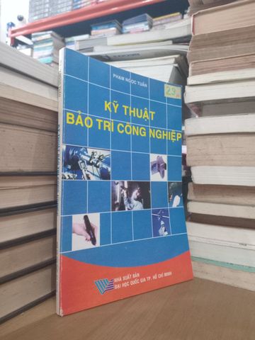 Kỹ Thuật Bảo Trì Công Nghiệp - Phạm Ngọc Tuấn