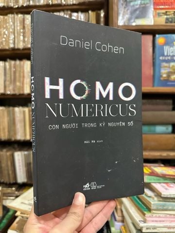  Homo Numericus : Con người trong kỷ nguyên số 