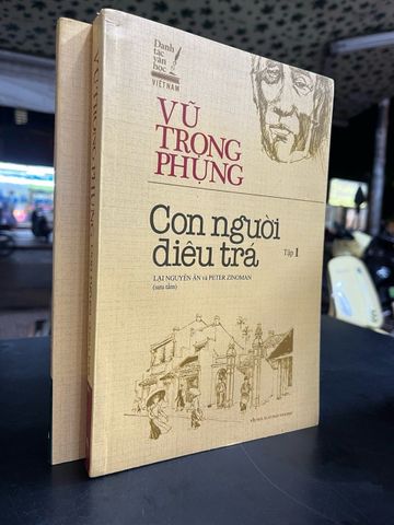  Vũ Trọng Phụng con người dối trá - Lại Nguyên Ân, Peter Zinoman 