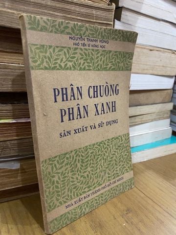  Phân chuồng, phân xanh: Sản xuất và ứng dụng - Nguyễn Thanh Hùng 