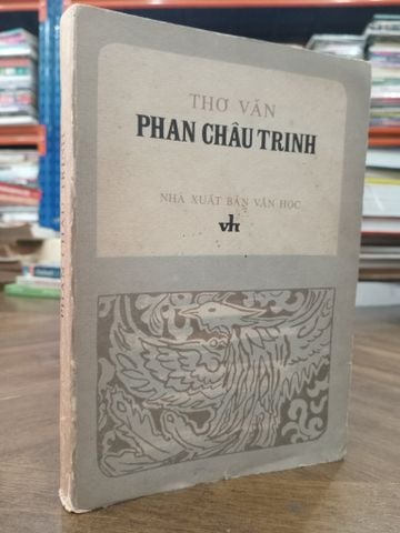  Thơ Văn Phan Châu Trinh - Huỳnh Lý Biên Soạn 