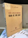  Về Cách Mạng Quan Hệ Sản Xuất - V. I. Lê-nin 