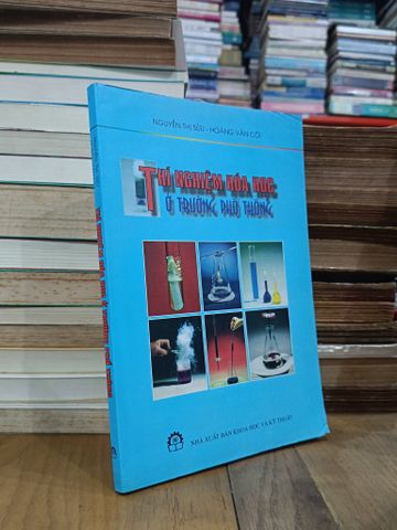  Thí nghiệm hóa học ở trường phổ thông - Nguyễn Thị Sửu, Hoàng Văn Côi 