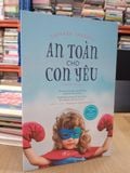  An Toàn cho Con Yêu - Jayneen Sanders (Phương Thúy Dịch) 
