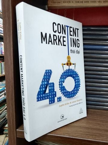 Content Marketing Thời Đại 4.0 - Justin Kirby và Lazar Dzamic 