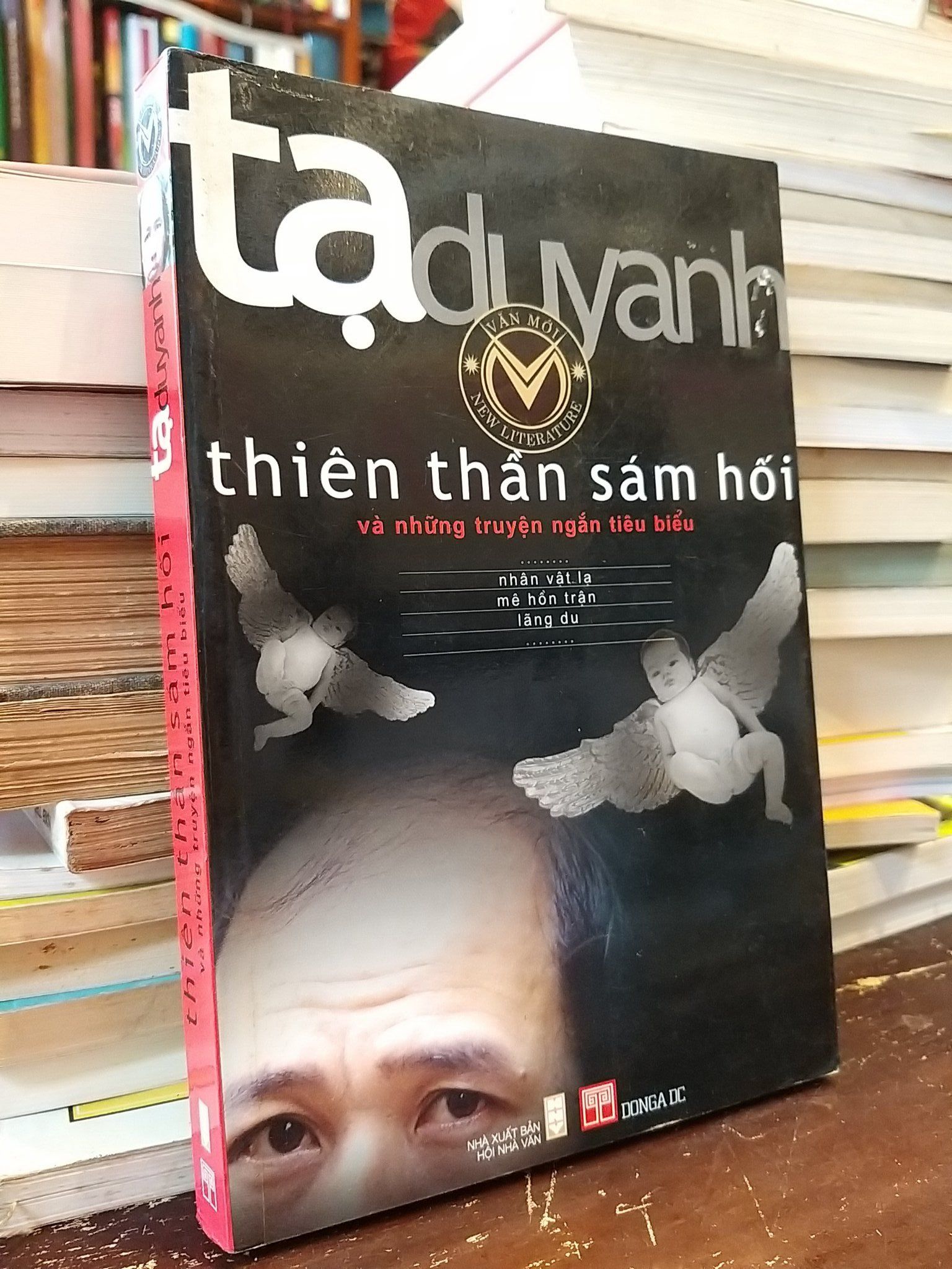  Thiên thần sám hối và những chuyện ngắn tiêu biểu - Tạ Duy Anh 