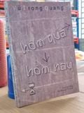  Hôm Qua, Hôm Nay và Hôm Sau - Vũ Trọng Quang 