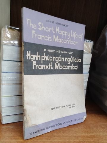  Hạnh Phúc Ngắn Ngủi của Francis Macomber - Ernest Hemingway 