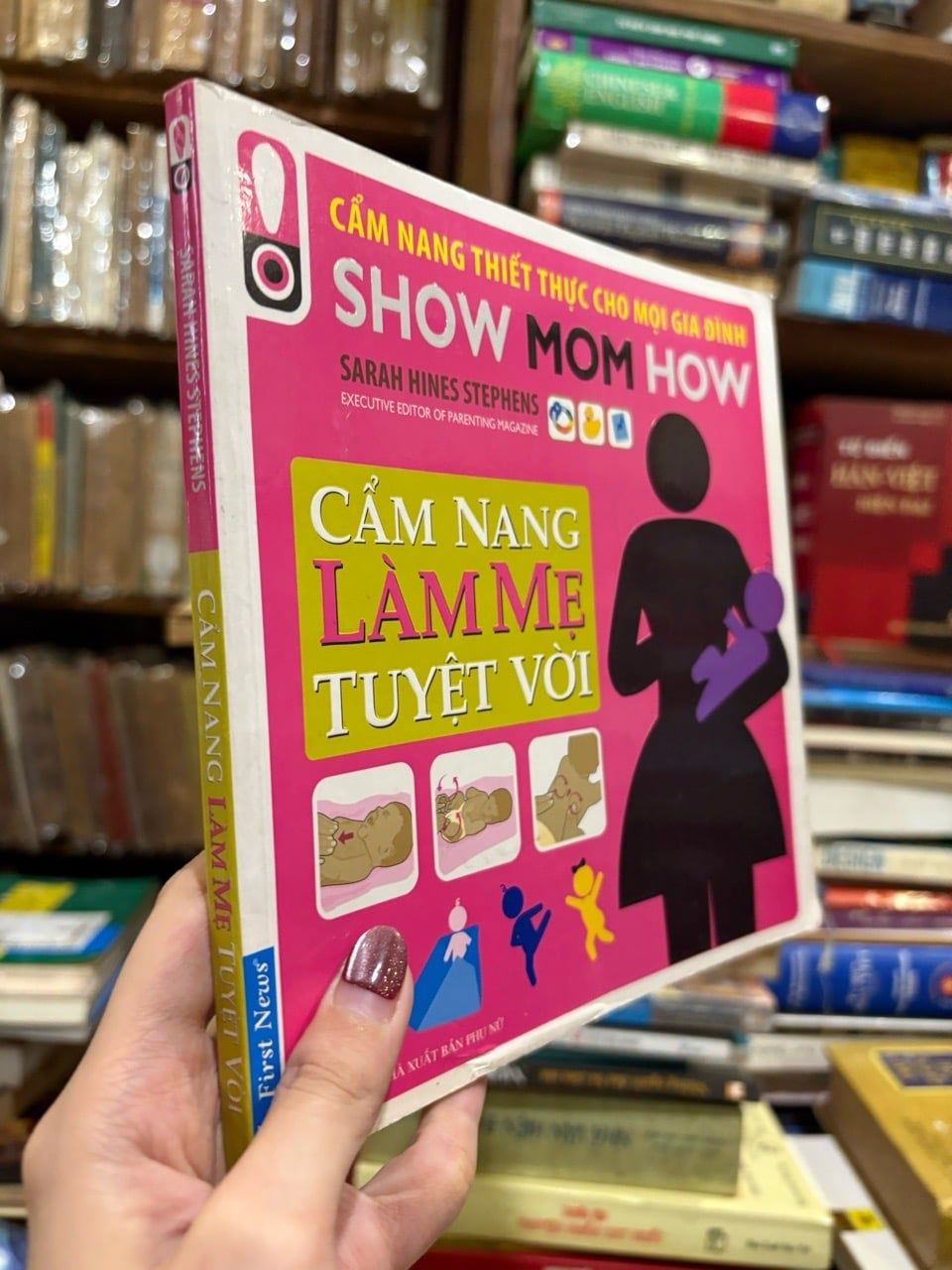  Cẩm nang làm mẹ tuyệt vời - Sarah Hines Stephens 