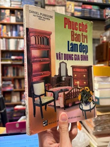  Phục chế bảo trì làm đẹp vật dụng gia đình - Daniel Puiboude 