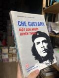  Che Guevara Một Con Người Huyền Thoại - Đoàn Đình Ca Hoàng Hiệp 