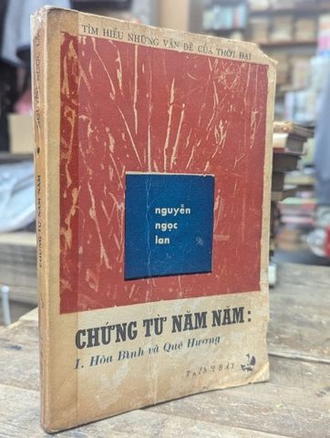  Chứng Từ Năm Năm Năm - Nguyễn Ngọc Lan 