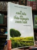  Từ Xóm Liều Đến Thảo Nguyên Xanh Tươi - Nguyễn Hữu Phùng Nguyên 