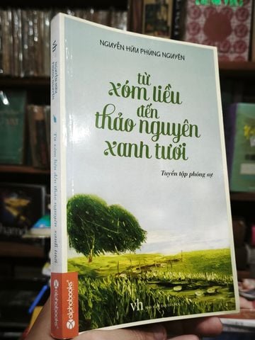 Từ Xóm Liều Đến Thảo Nguyên Xanh Tươi - Nguyễn Hữu Phùng Nguyên 