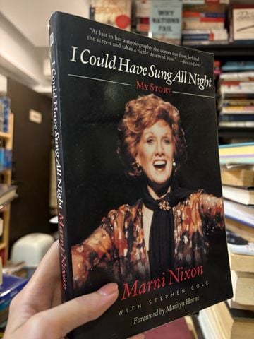  I could have sung all night my story - Marni Nixon with Stephen Cole 