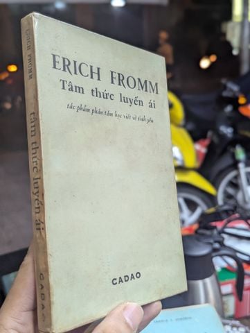  Tâm Thức Luyến Ái - Erich Fromm 