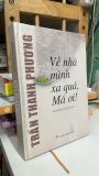  Về Nhà Mình Xa Quá, Má Ơi! - Trần Thanh Phương 