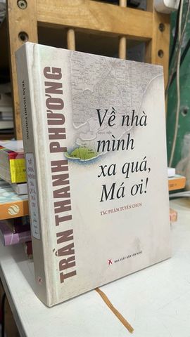  Về nhà mình xa quá, Má ơi! - Trần Thanh Phương 