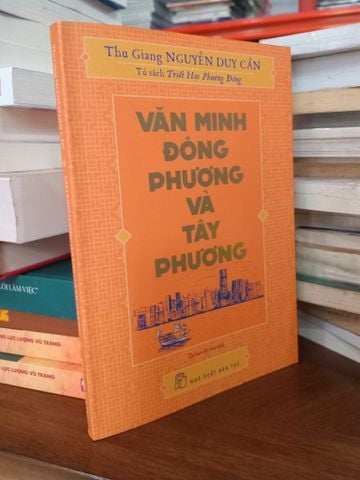 Văn Minh Đông Phương và Tây Phương - Nguyễn Duy Cần