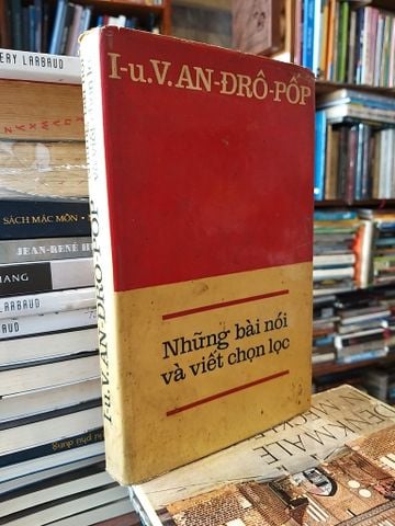  Những Bài Nói và Viết Chọn Lọc - I-u. V.an - Đrô - Pốp 