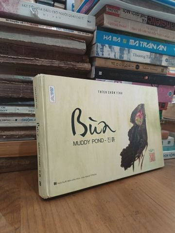  Bùn: Muddy Pond - Thích Chân Tính 