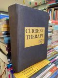  Current Therapy 1972: Latest Approved Methods Of Treatment For The Practicing Physician - Edited By Howard F. Conn, M.d. 
