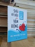  Điều Kỳ Diệu của Vận Động - BS. Nguyễn Tất Ứng 