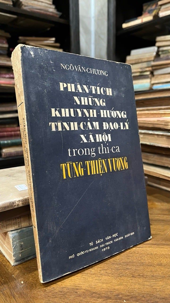  Phân Tích Những Khuynh Hướng Tình Cảm Đạo Lý Xã Hội trong Thi Ca Tùng Thiện Vương - Ngô Văn Chương 